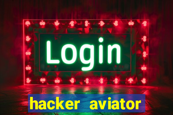 hacker aviator aposta ganha